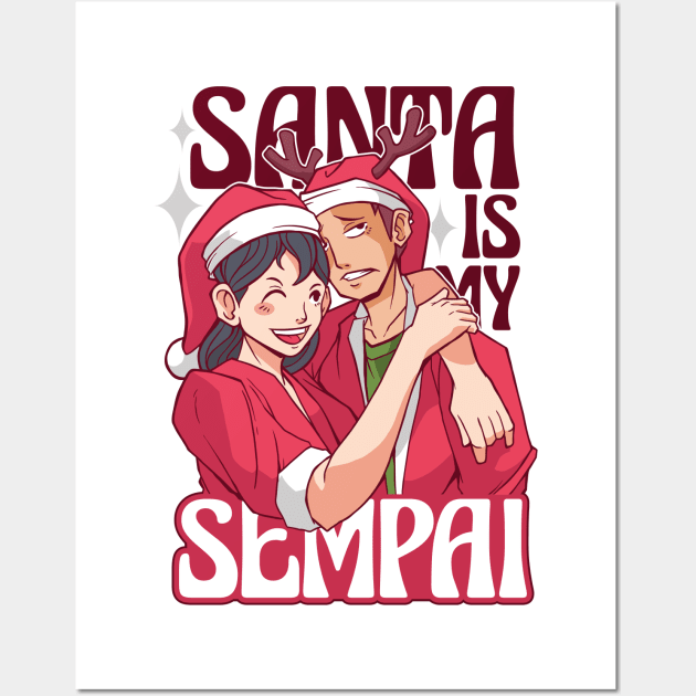 SANTA IS MY SEMPAI Wall Art by madeinchorley